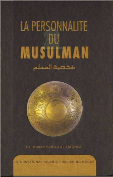 La personnalité du musulman